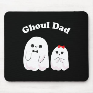 Ghoul Dad Funny Halloween Daddy Ghost Mouse Pad