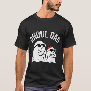 Ghoul Dad Halloween Daddy Ghost T-Shirt