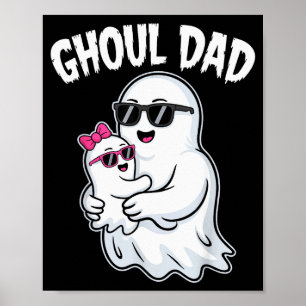 Ghoul Dad Shirt Men Daddy Soky Halloween Ghost Cos Poster