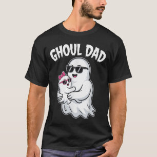Ghoul Dad Shirt Men Daddy Spooky Halloween Ghost C
