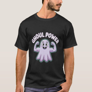 Ghoul Power Funny Ghosts Halloween Tee