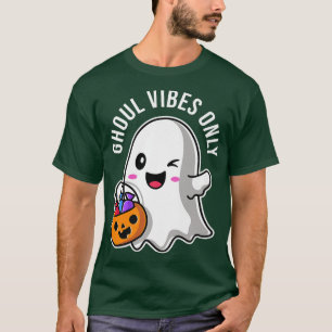 Ghoul Vibes Only Good Ghost Cute Kawaii Pun Dark 6 T-Shirt