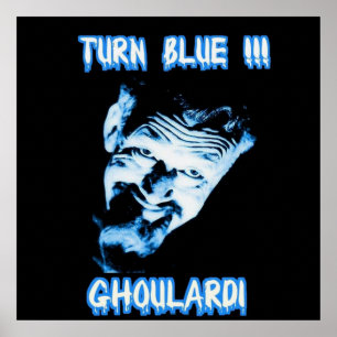 Ghoulardi  (Turn Blue) Customisable Matte Poster