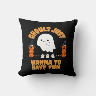 Ghouls Just To Have Fun Cushion