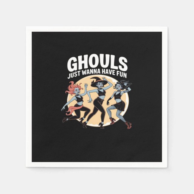 Ghouls Just Wanna Have Fun Autumn & Basic Napkin (Front)