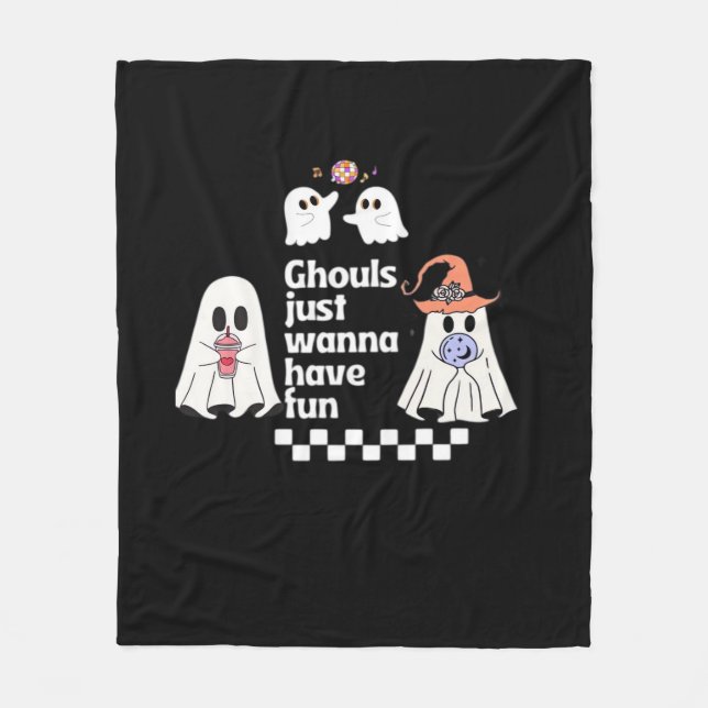 Ghouls Just Wanna Have Fun Autumn Vibes Fleece Blanket (Front)