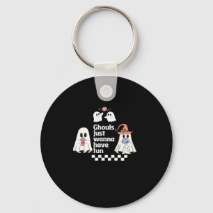 Ghouls Just Wanna Have Fun Autumn Vibes Key Ring