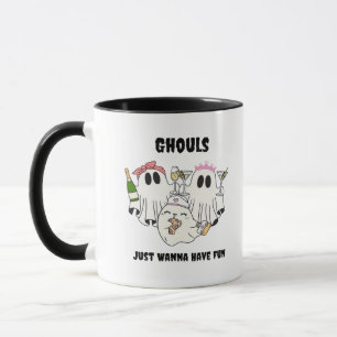 Ghouls Just Wanna Have Fun Basic Design Mug