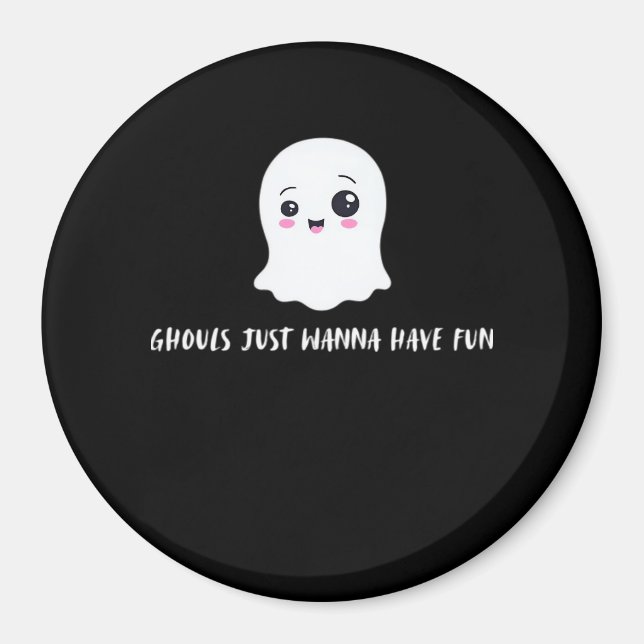 Ghouls Just Wanna Have Fun Boo-tiful Autumn Magnet (Front)