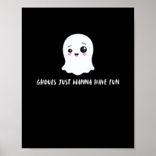 Ghouls Just Wanna Have Fun Boo-tiful Autumn Poster