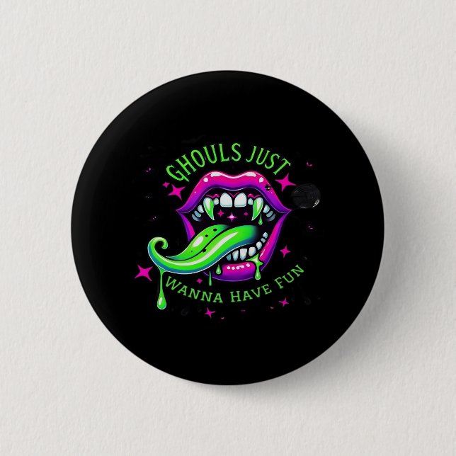 Ghouls Just Wanna Have Fun Boo-tiful Design 6 Cm Round Badge (Front)