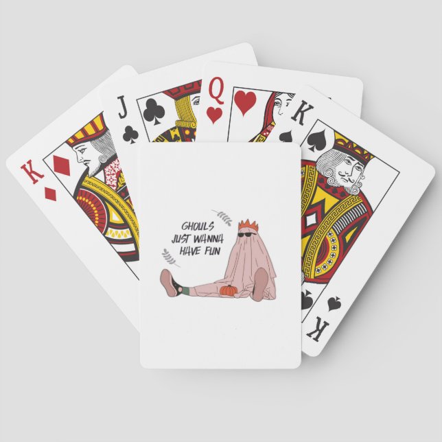 Ghouls Just Wanna Have Fun Classic Slogan Playing Cards (Back)
