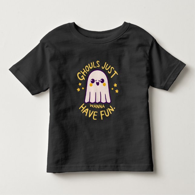 Ghouls Just Wanna Have Fun , Cute Ghosts Halloween Toddler T-Shirt (Front)