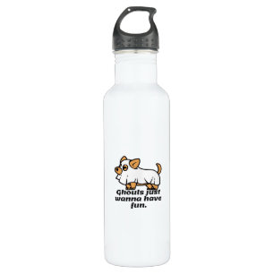 Ghouls Just Wanna Have Fun - Dog 710 Ml Water Bottle