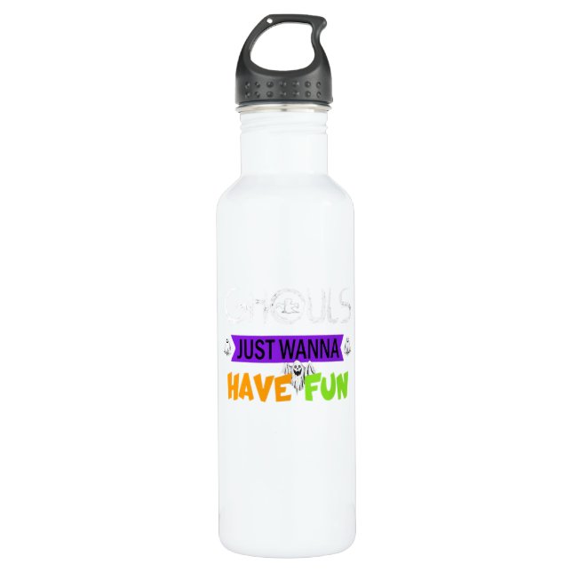 Ghouls Just Wanna Have Fun Funny Autumn 710 Ml Water Bottle (Front)