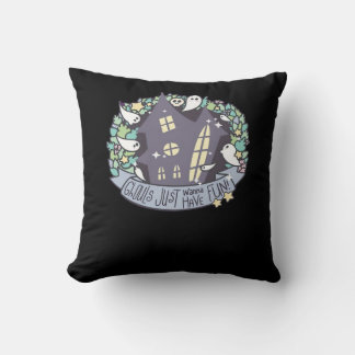 Ghouls Just Wanna Have Fun Funny & Autumn Cushion