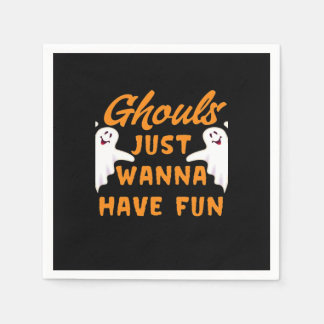 Ghouls Just Wanna Have Fun Funny Autumn Napkin