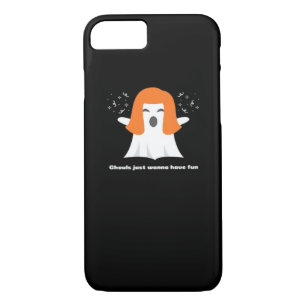 Ghouls Just Wanna Have Fun Funny Halloween iPhone 8/7 Case