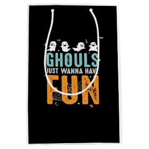 Ghouls Just Wanna Have Fun Funny Halloween Costume Medium Gift Bag