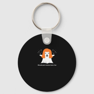 Ghouls Just Wanna Have Fun Funny Halloween Key Ring