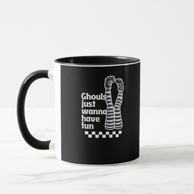 Ghouls Just Wanna Have Fun Funny Halloween Mug (Left)