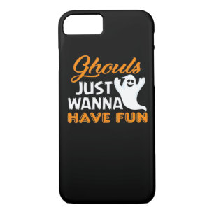 Ghouls Just Wanna Have Fun Funny Halloween Print iPhone 8/7 Case