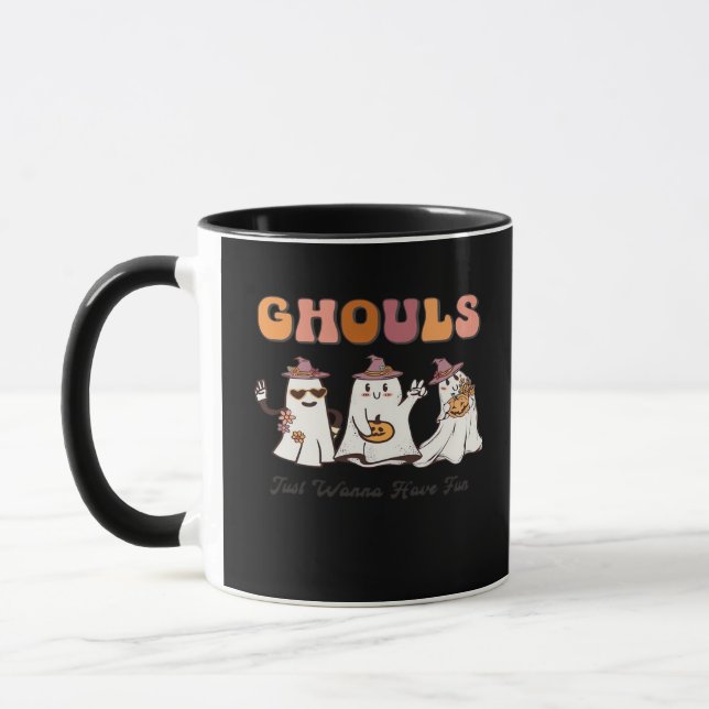 Ghouls Just Wanna Have Fun Funny Quote Mug (Left)