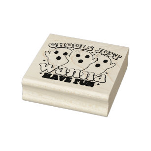Ghouls Just Wanna Have Fun Ghost Rubber Stamp