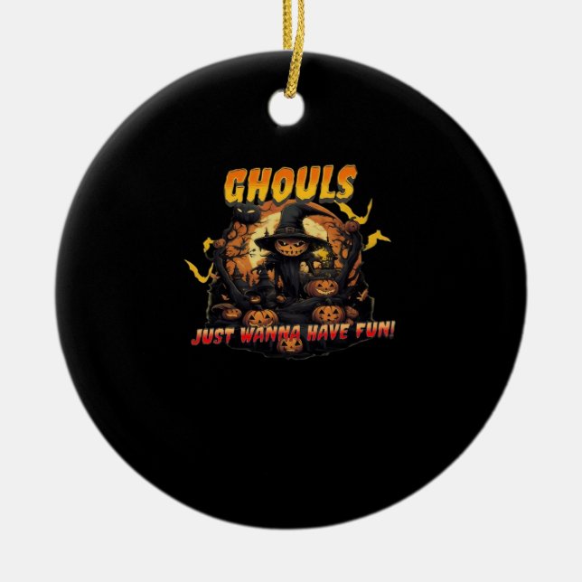 Ghouls Just Wanna Have Fun – Ghoul Ceramic Ornament (Front)
