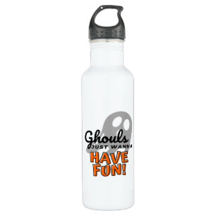 Ghouls Just Wanna Have Fun (Grey) 710 Ml Water Bottle