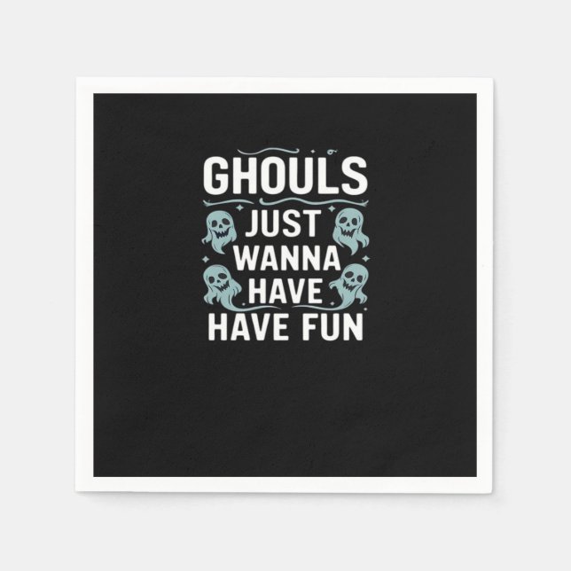 Ghouls Just Wanna Have Fun - Groovy Halloween Napkin (Front)