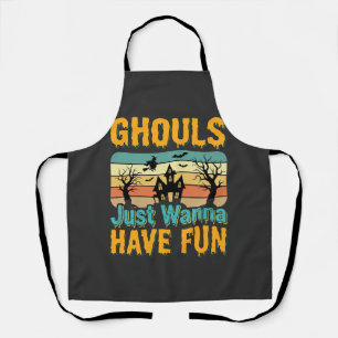 Ghouls Just Wanna Have Fun Halloween Design_1 Apron