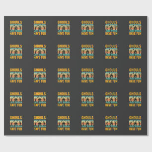 Ghouls Just Wanna Have Fun Halloween Design_1 Wrapping Paper