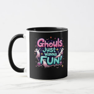 Ghouls Just Wanna Have Fun Halloween Disco Party I Mug