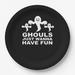 Ghouls Just Wanna Have Fun Halloween Funny Feeling Paper Plate