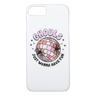 Ghouls Just Wanna Have Fun Halloween Ghouls Night iPhone 8/7 Case