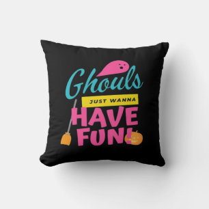 Ghouls Just Wanna Have Fun Halloween Print Cushion