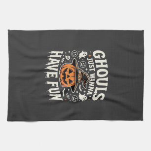 Ghouls Just Wanna Have Fun Halloween Pumpkin Tea Towel