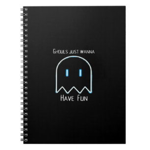 Ghouls Just Wanna Have Fun – Halloween Season Notebook