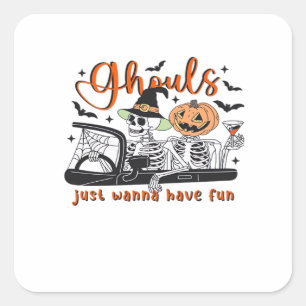 Ghouls Just Wanna Have Fun – Halloween Skeletons D Square Sticker