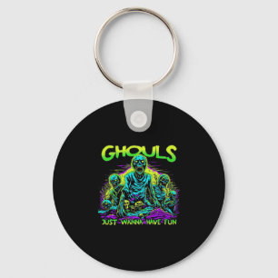 Ghouls Just Wanna Have Fun - Halloween Sloth Desig Key Ring