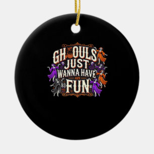 Ghouls Just Wanna Have Fun Halloween Sloth Vibes Ceramic Ornament