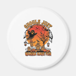 Ghouls Just Wanna Have Fun Halloween Spooky Cemete Magnet
