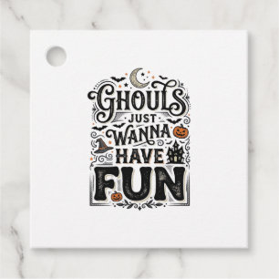 Ghouls Just Wanna Have Fun Halloween Vector Design Favour Tags