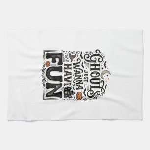 Ghouls Just Wanna Have Fun Halloween Vector Design Tea Towel