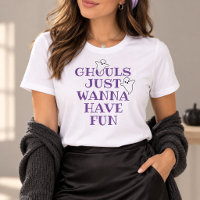 Ghouls Just Wanna Have Fun Purple Quote Halloween