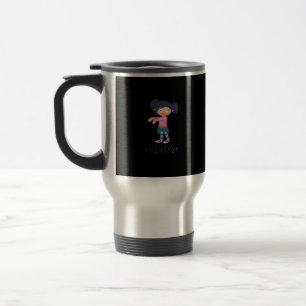 Ghouls Just Wanna Have Fun Quote & Design Travel Mug