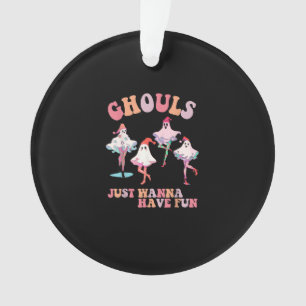 Ghouls Just Wanna Have Fun Retro Halloween Christm Ornament