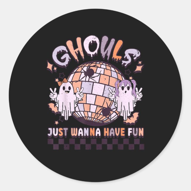 Ghouls Just Wanna Have Fun Retro Halloween Costume Classic Round Sticker (Front)