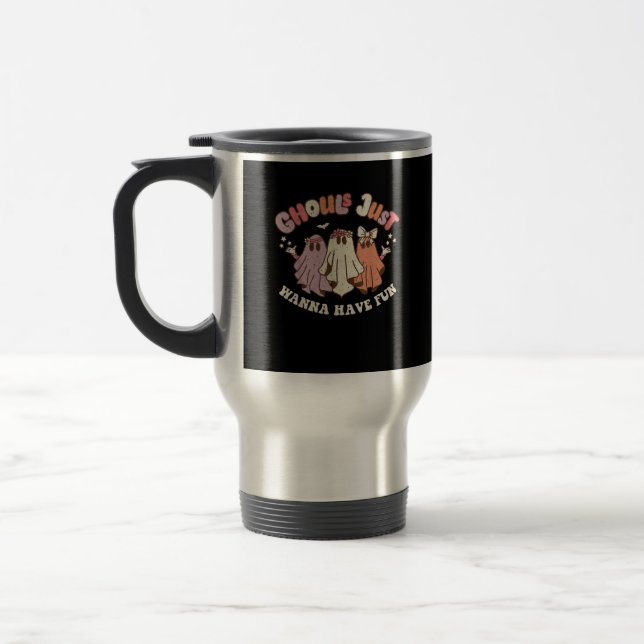 Ghouls Just Wanna Have Fun Retro Halloween Groovy  Travel Mug (Left)